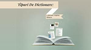 Subiectul :  ” Tipuri de dicționare ”
