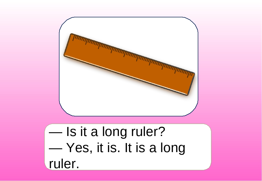 Презентація до теми Is it long or short? (Англійська мова, 1 клас)