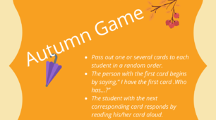 “Autumn. I have, Who has.. Game”