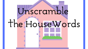 Дидактичні картки “Unscramble the  House  Words”