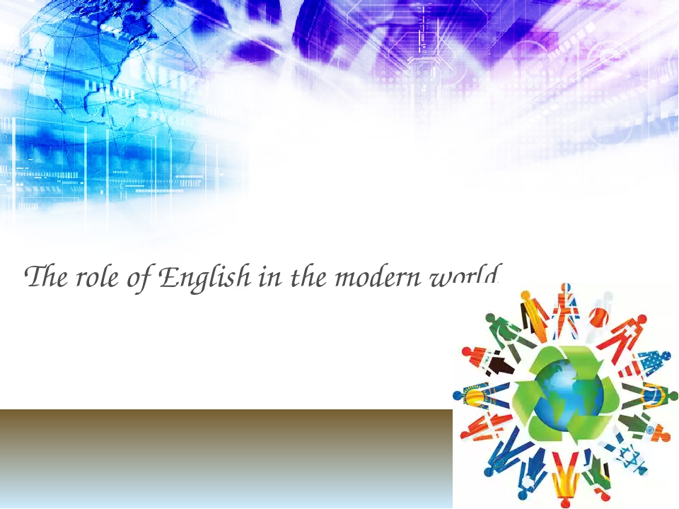 The Role Of English In The Modern World