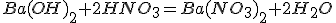 https://disted.edu.vn.ua/cgi/tex?Ba(OH)_2+2HNO_3=Ba(NO_3)_2+2H_2O