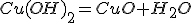 https://disted.edu.vn.ua/cgi/tex?Cu(OH)_2=CuO+H_2O