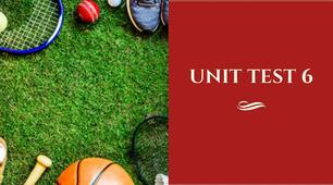 UNIT TEST 6_GROUP A (Focus 1)