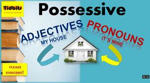 Possessive Adjectives and Possessive Pronouns