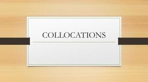 Collocations &  Expressions
