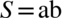 <math xmlns="http://www.w3.org/1998/Math/MathML"><mi>S</mi><mo>=</mo><mi>ab</mi></math>