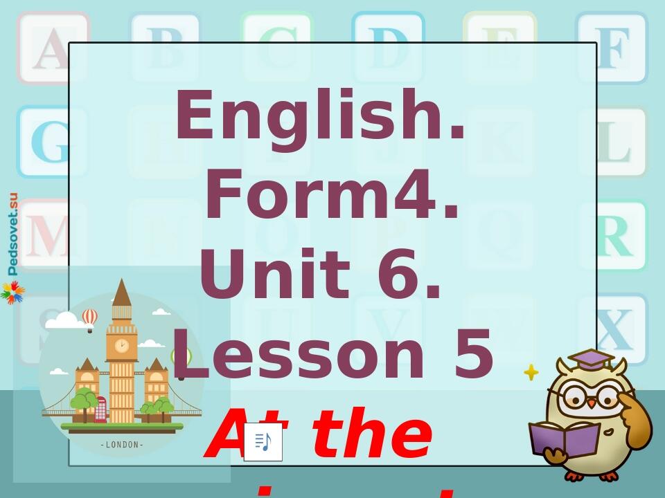 English. Form4. Unit 6. Lesson 5 At the airport