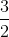 gif.latex?%5Cfrac%7B3%7D%7B2%7D