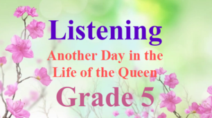 Розробка уроку аудіювання для 5 класу "Another Day in the Life of the Queen"