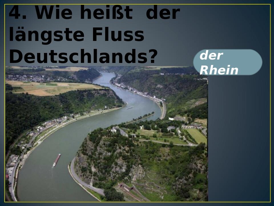 Wie Heißt Der Längste Fluss In Deutschland