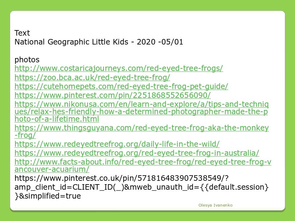Text National Geographic Little Kids - 2020 -05/01 photos http://www.costaricajourneys.com/red-eyed-tree-frogs/ https://zoo.bca.ac.uk/red-eyed-tree...