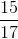 \frac{15}{17}