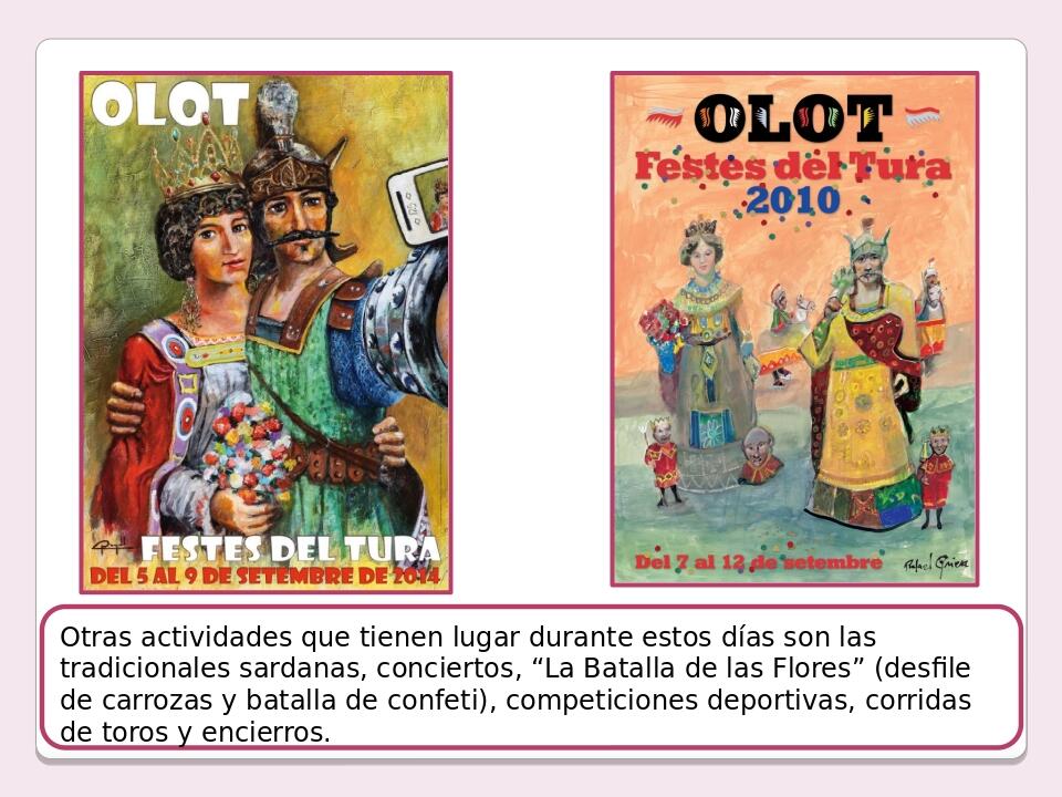 Otras actividades que tienen lugar durante estos días son las tradicionales sardanas, conciertos, “La Batalla de las Flores” (desfile de carrozas y...