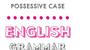 Possessive Case