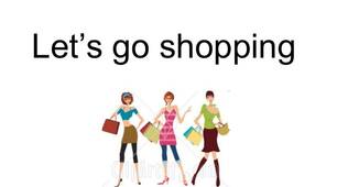 Презентація до уроку з англійської мови 6 клас на тему: "Let's go shopping"