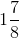 1\frac{7}{8}