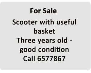 For sale - Scooter with useful basket Three years old - good condition Call 6577867
