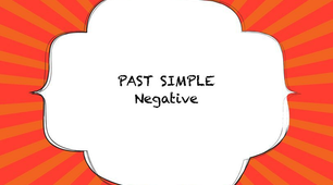 Past Simple. Negative forms.